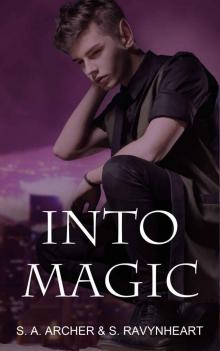 Into Magic (The Sidhe (Urban Fantasy Series) Book 3)