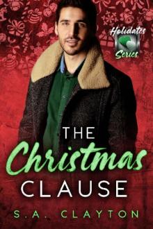 The Christmas Clause: The Holidates Series Book 13