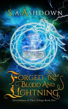 Forged in Blood and Lightning: A New Adult Urban Fantasy Novel (Descendants of Thor Trilogy: Book One)