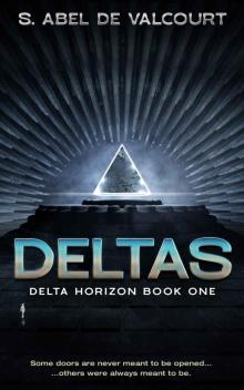 Deltas: Delta Horizon Book One