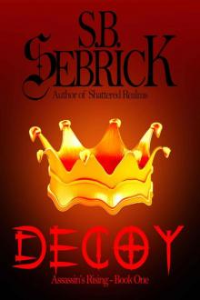 Decoy (Assassin's Rising Book 1) Decoy (Assassin's Rising Book 1)