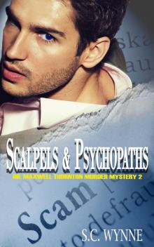 Scalpels & Psychopaths Dr. Thornton Murder Mysteries 2