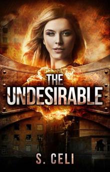 The Undesirable The Undesirable