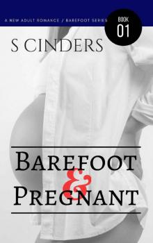 Barefoot & Pregnant: A New Adult Romance