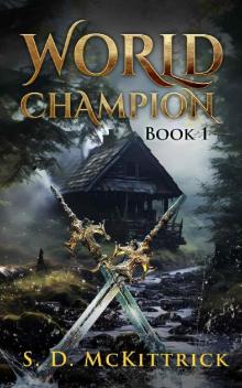 World Champion: A Dark Fantasy LitRPG
