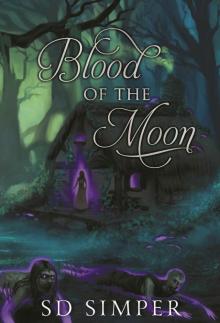 Blood of the Moon Blood of the Moon