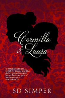 Carmilla and Laura Carmilla and Laura