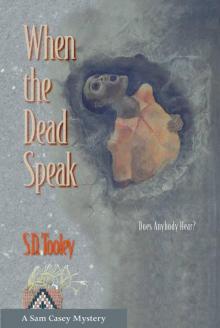 When the Dead Speak (1st Sam Casey Mystery) When the Dead Speak (1st Sam Casey Mystery)
