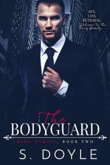 The Bodyguard: King Family, Book Two