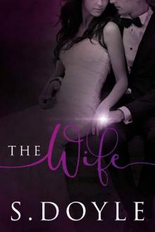 The Wife: Book 2 in The Bride Series