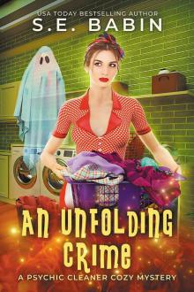 An Unfolding Crime: A Psychic Cleaner Cozy Mystery