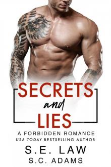 Secrets and Lies Secrets and Lies