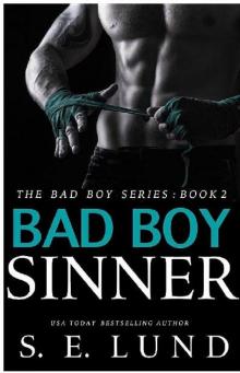 Bad Boy Sinner (The Bad Boy Series Book 2)