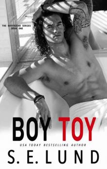 Boy Toy (The Boyfriend Series Book 1) Boy Toy (The Boyfriend Series Book 1)