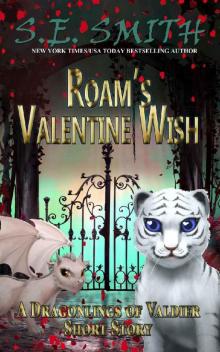 Roam's Valentine Wish Roam's Valentine Wish