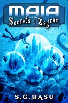 Maia and the Secrets of Zagran (The Lightbound Saga Book 2)