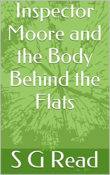 Inspector Moore and the Body Behind the Flats