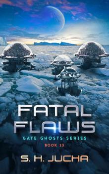 Fatal Flaws (Gate Ghosts Book 13) Fatal Flaws (Gate Ghosts Book 13)