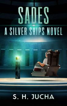 SADEs (The Silver Ships Book 15) SADEs (The Silver Ships Book 15)
