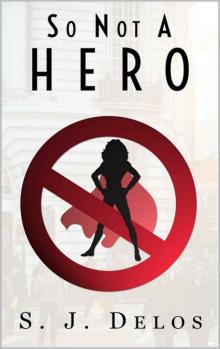 So Not a Hero