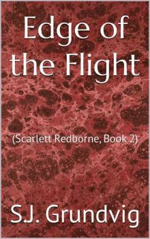 Edge of the Flight: (Scarlett Redborne, Book 2)