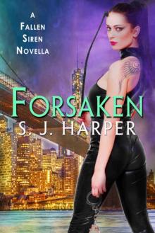 Forsaken: A Fallen Siren Novella Forsaken: A Fallen Siren Novella