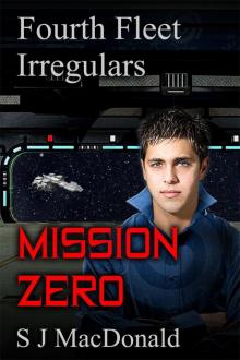 Mission Zero (Fourth Fleet Irregulars)
