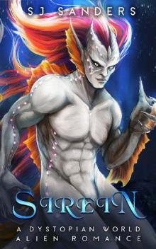 Sirein: A Dystopian World Alien Romance Sirein: A Dystopian World Alien Romance