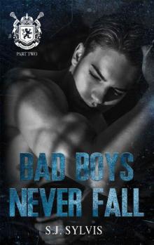 Bad Boys Never Fall: A Dark Boarding School Romance (St. Mary's Book 2) Bad Boys Never Fall: A Dark Boarding School Romance (St. Mary's Book 2)