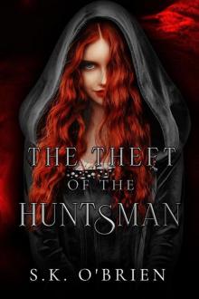 The Theft of the Huntsman