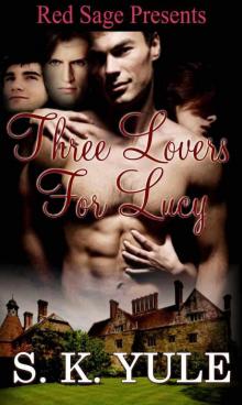 Three Lovers For Lucy