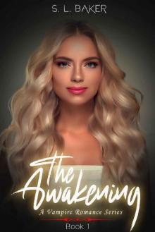 The Awakening: A Vampire Romance Series