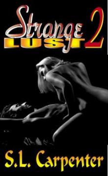 Strange Lust II
