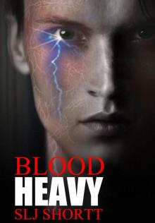 Blood Heavy (Blood Heavy Series)