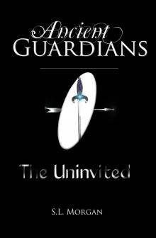 Ancient Guardians: The Uninvited