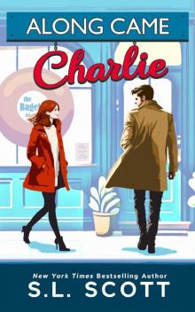 Along Came Charlie: A Fake Dating Friends to More Big City Romance