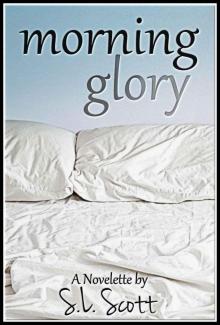 Morning Glory - A Novelette