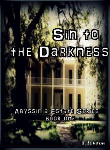Sin to the Darkness Sin to the Darkness
