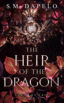 The Heir of the Dragon: Clans of Cain Book 1