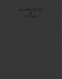 Secrets Behind Those Eyes