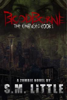 BLOODBORNE: THE CHANGED BOOK 1