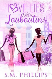 Love, Lies and Louboutins (Heartbreak Book 2)