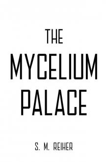 The Mycelium Palace