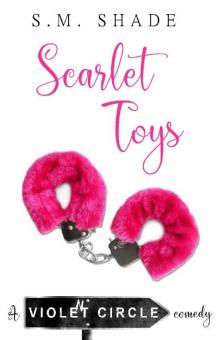 Scarlet Toys (Violent Circle Book 1)