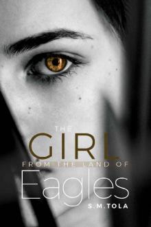 The Girl from the Land of Eagles The Girl from the Land of Eagles