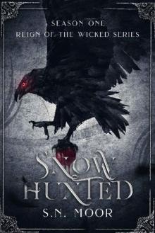 Snow Hunted (Reign of the Wicked series)