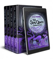 The Slug Queen Chronicles - Season One Boxed Set
