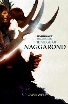 The End Times | The Siege of Naggarond The End Times | The Siege of Naggarond