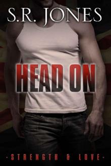 Head On (Strength And Love)