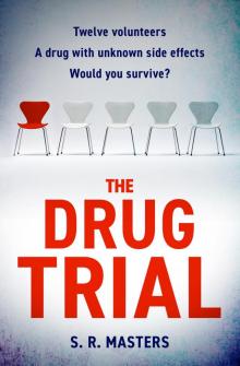 The Drug Trial